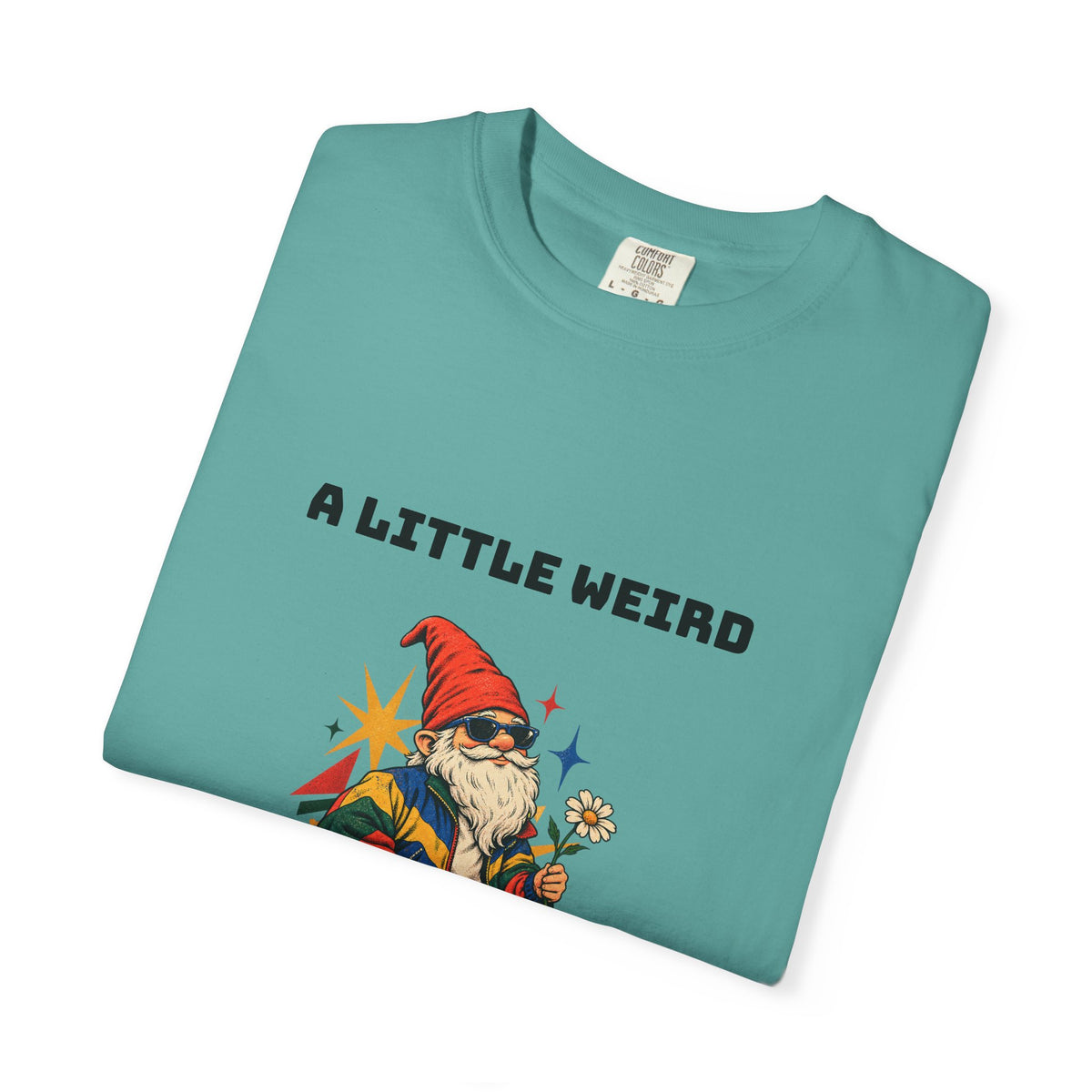 A Little Weird Looks Good on You | Retro Gnome Tee