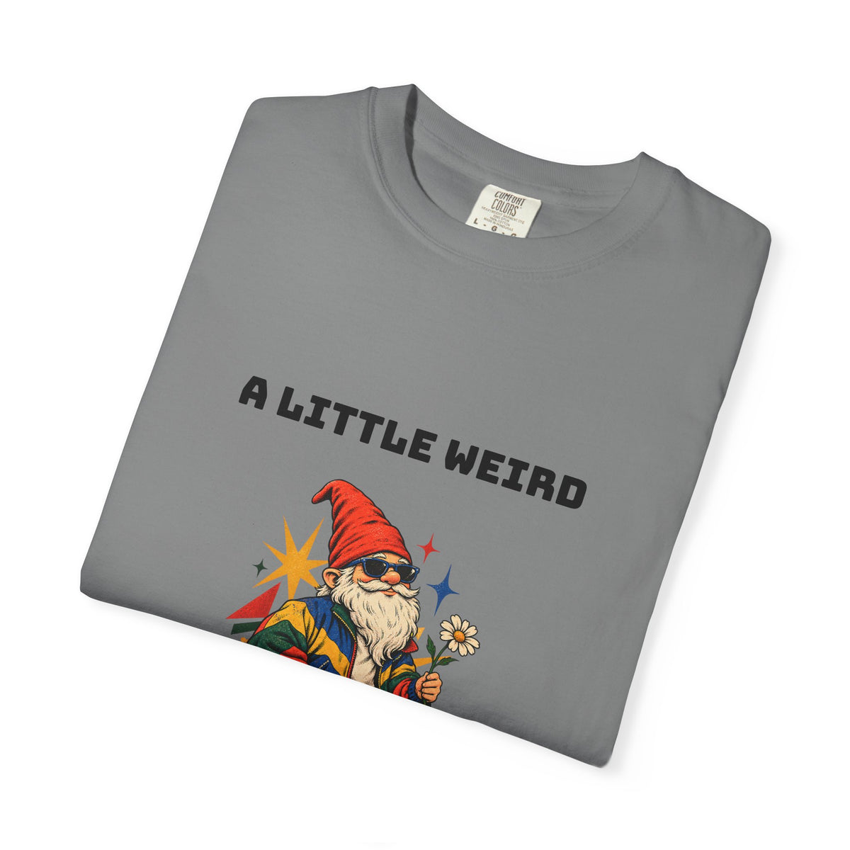 A Little Weird Looks Good on You | Retro Gnome Tee