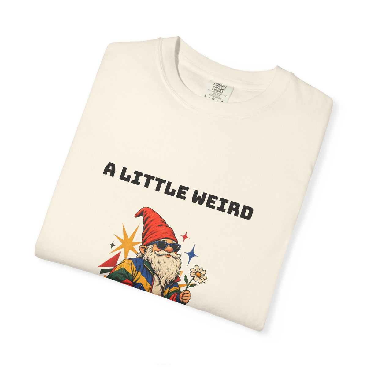 A Little Weird Looks Good on You | Retro Gnome Tee